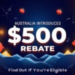 Australia Introduces $500 Rebate