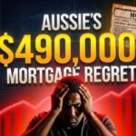 Aussie’s $440,000 Mortgage Regret